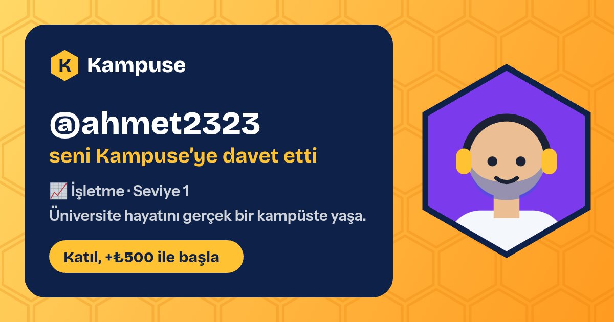 @ahmet2323 · Kampuse