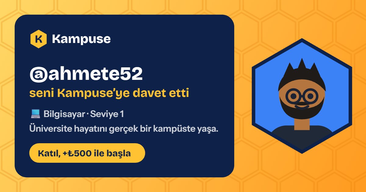 @ahmete52 · Kampuse