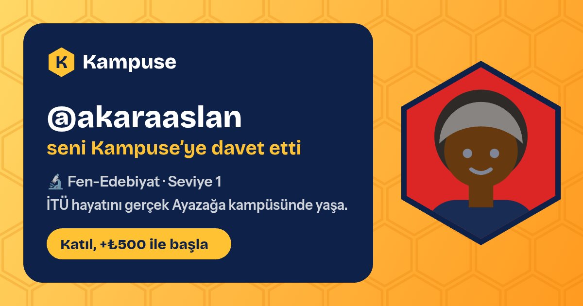 @akaraaslan · Kampuse