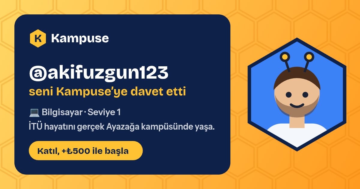 @akifuzgun123 · Kampuse