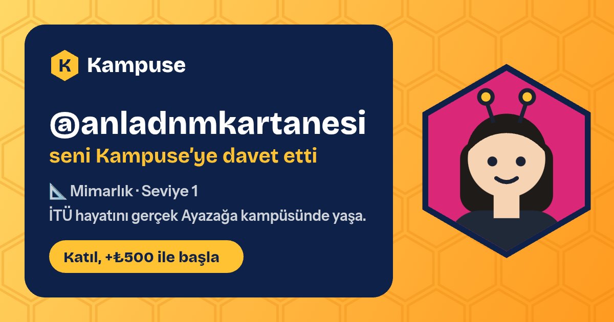 @anladnmkartanesi · Kampuse