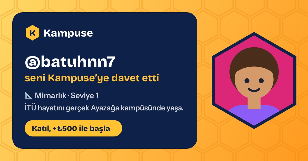 @batuhnn7 · Kampuse