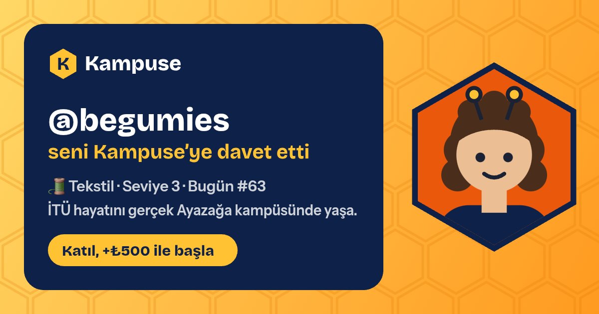 @begumies · Kampuse