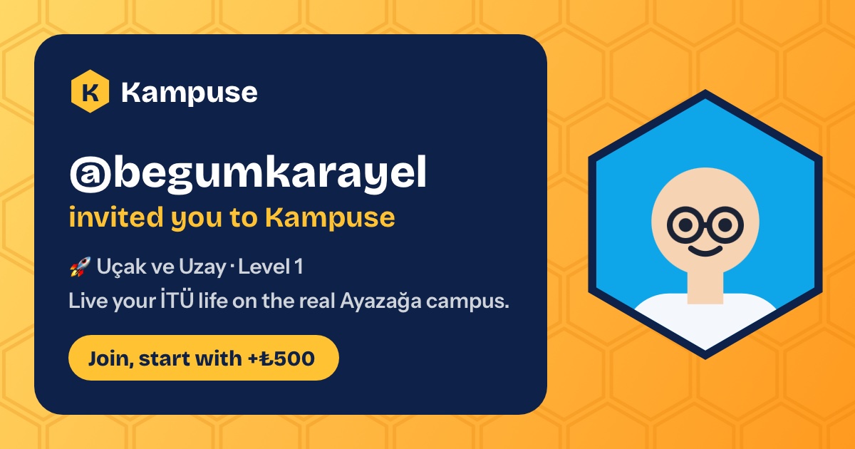 @begumkarayel · Kampuse