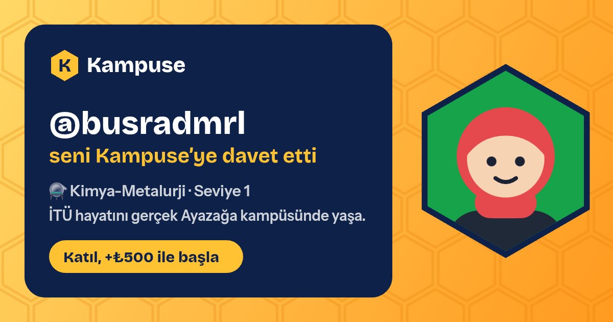 @busradmrl · Kampuse