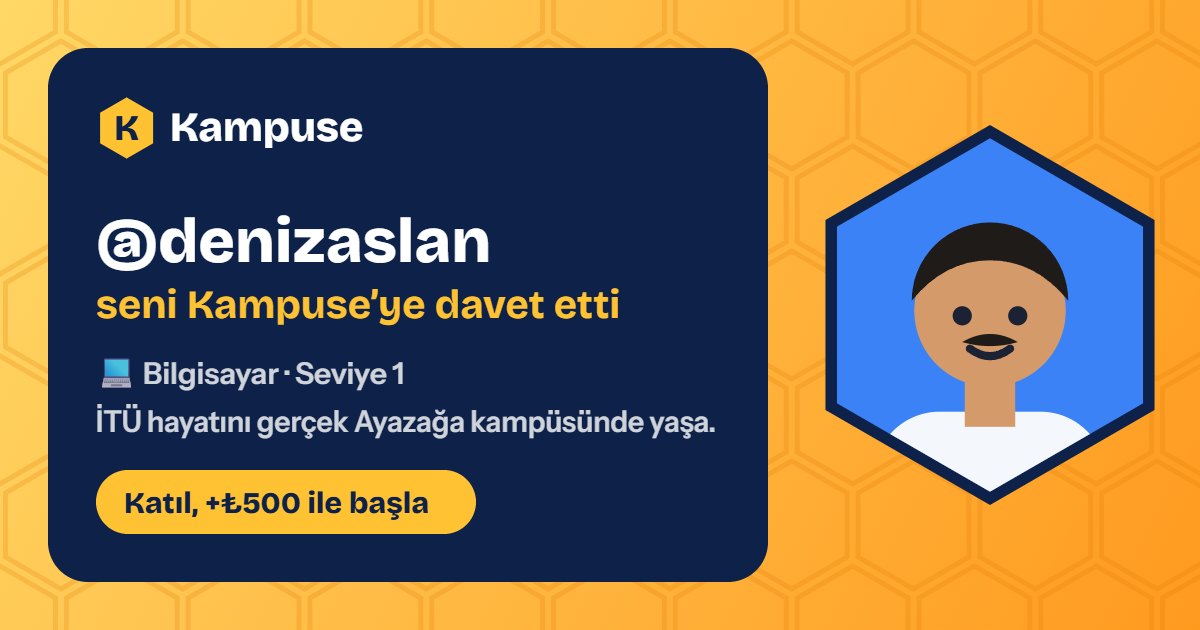 @denizaslan · Kampuse