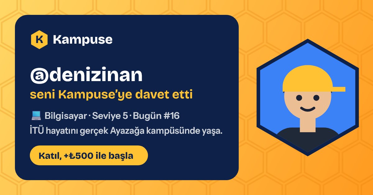 @denizinan · Kampuse