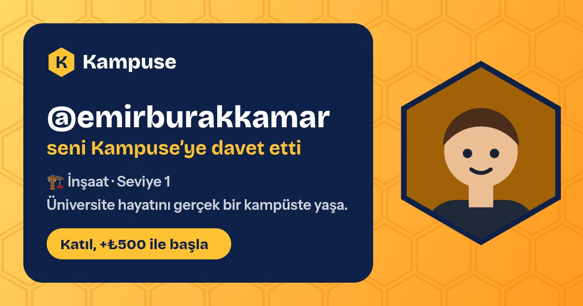 @emirburakkamar · Kampuse
