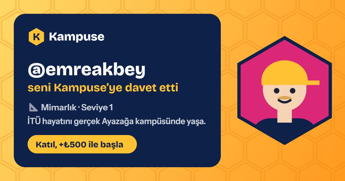 @emreakbey · Kampuse