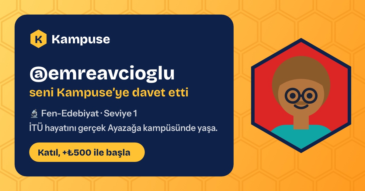 @emreavcioglu · Kampuse