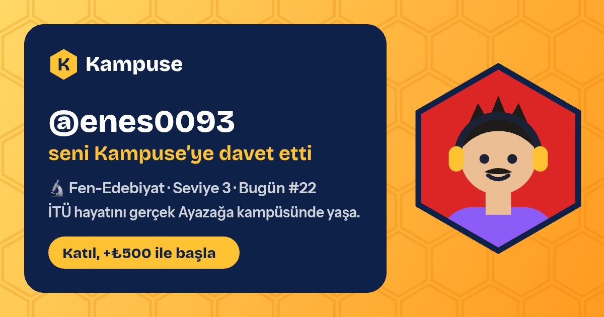 @enes0093 · Kampuse