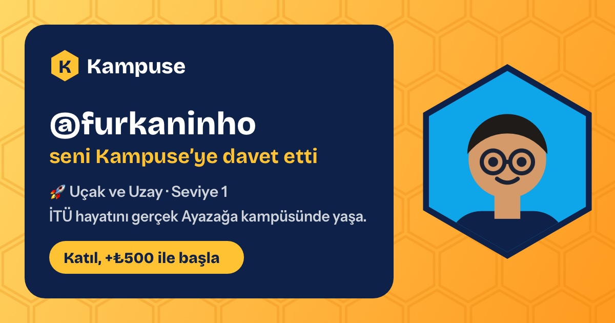 @furkaninho · Kampuse