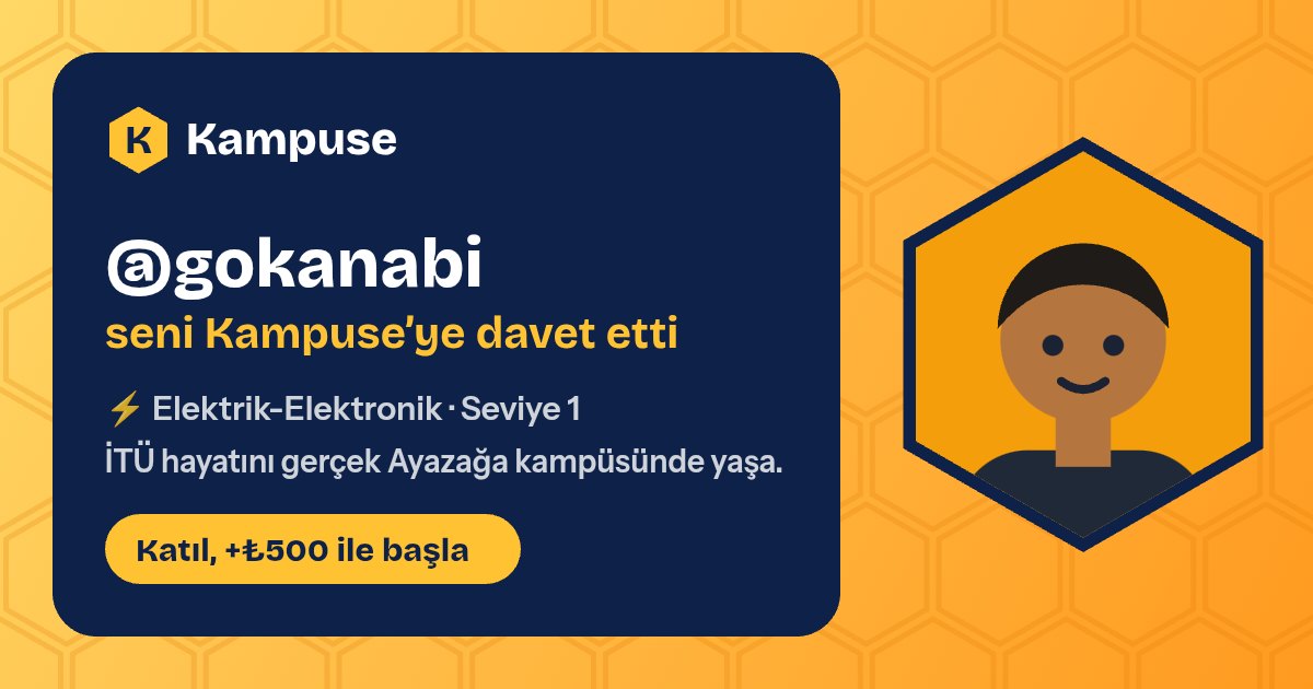 @gokanabi · Kampuse