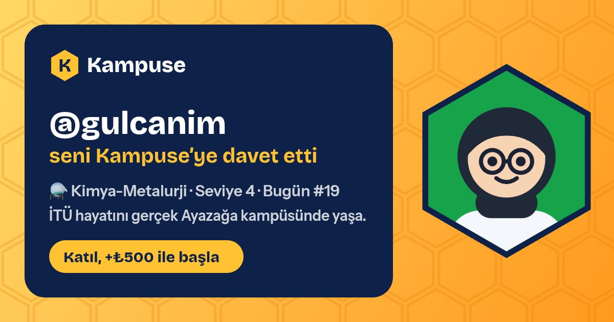 @gulcanim · Kampuse