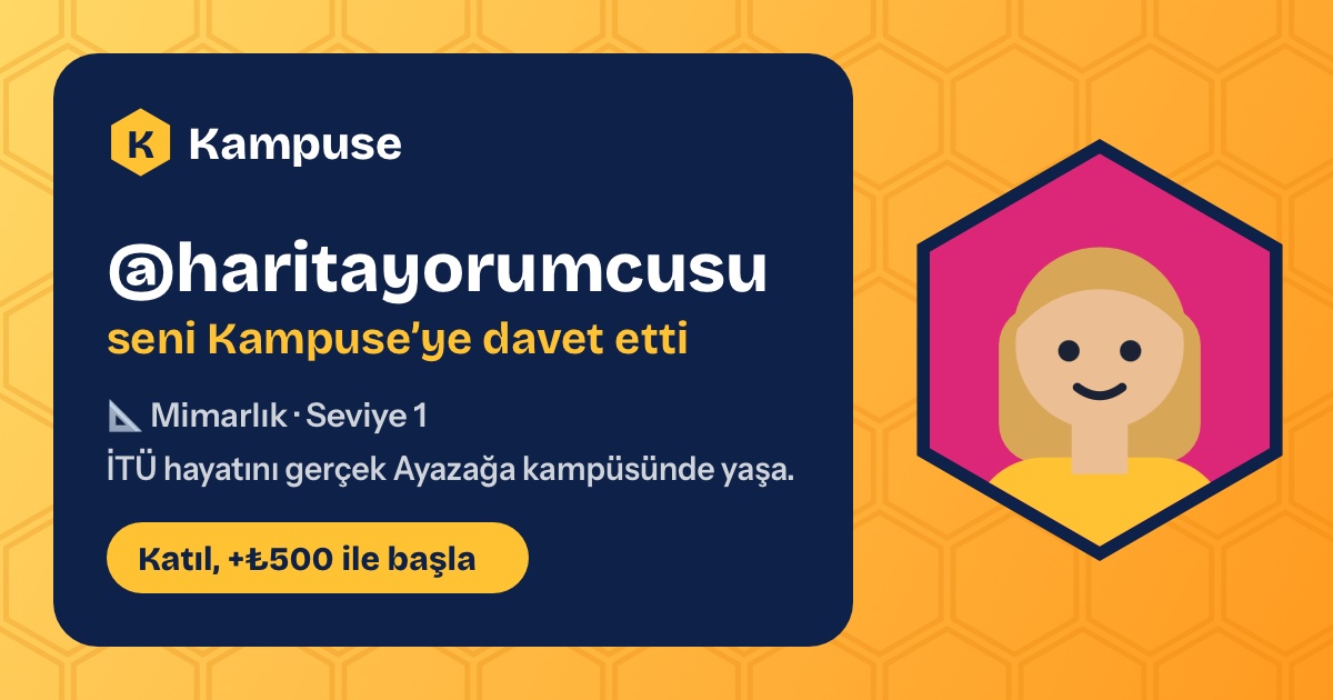 @haritayorumcusu · Kampuse
