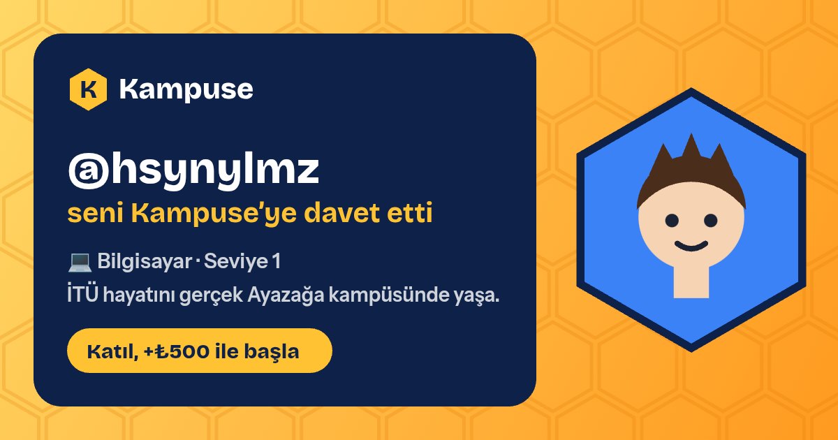 @hsynylmz · Kampuse