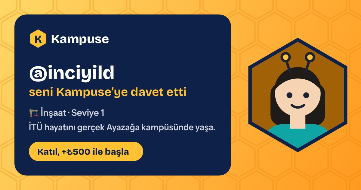 @inciyild · Kampuse