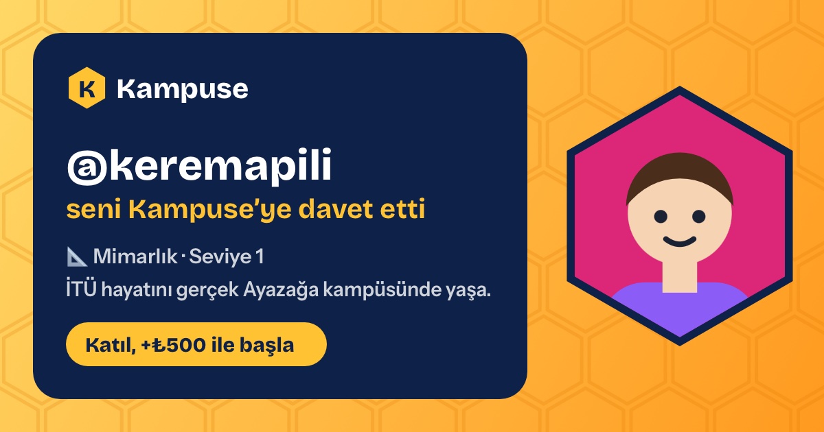 @keremapili · Kampuse
