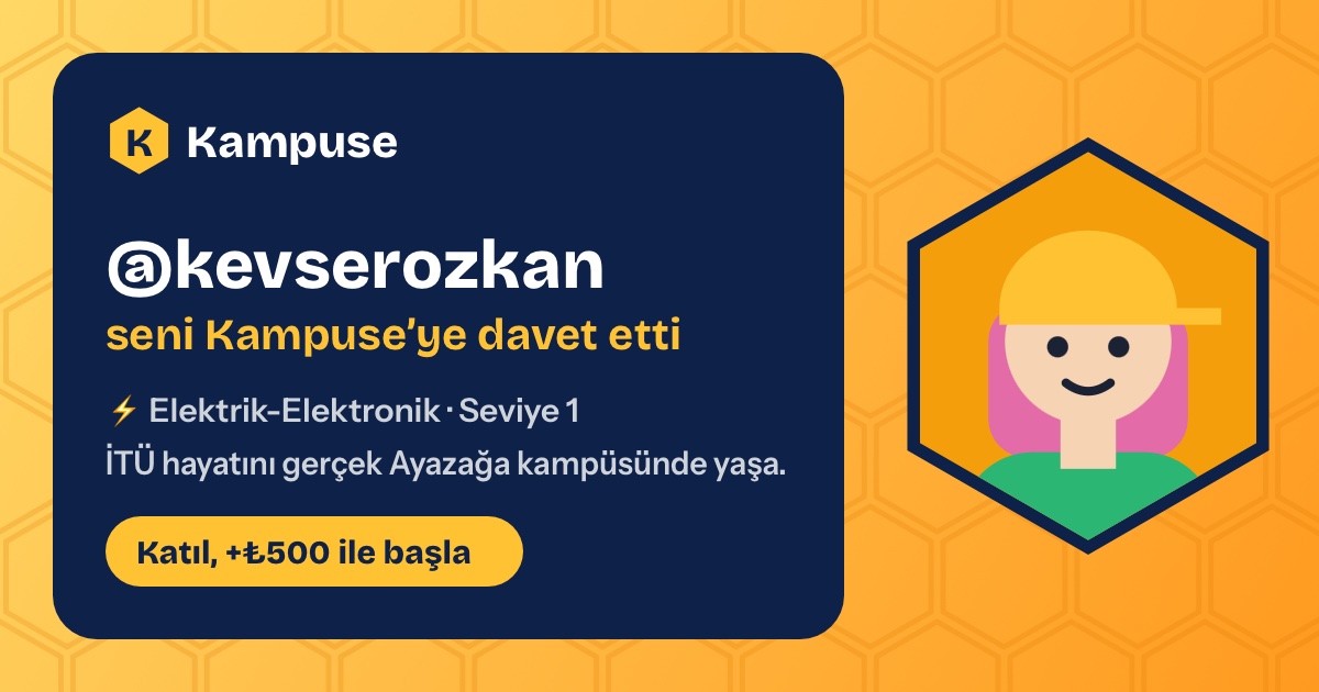 @kevserozkan · Kampuse