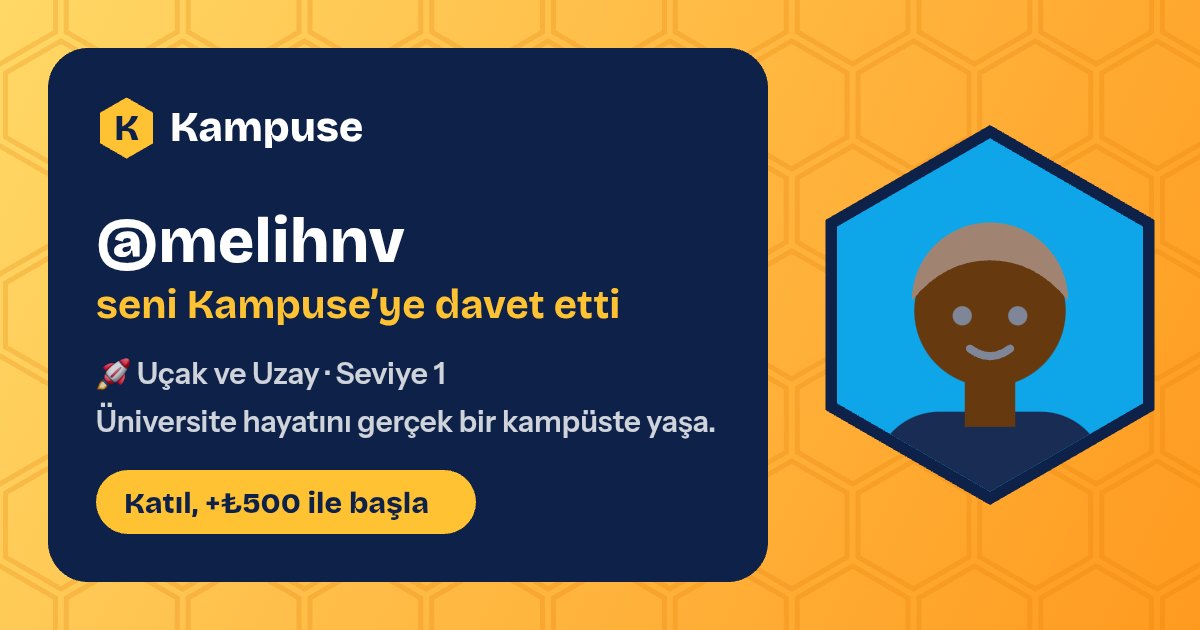 @melihnv · Kampuse