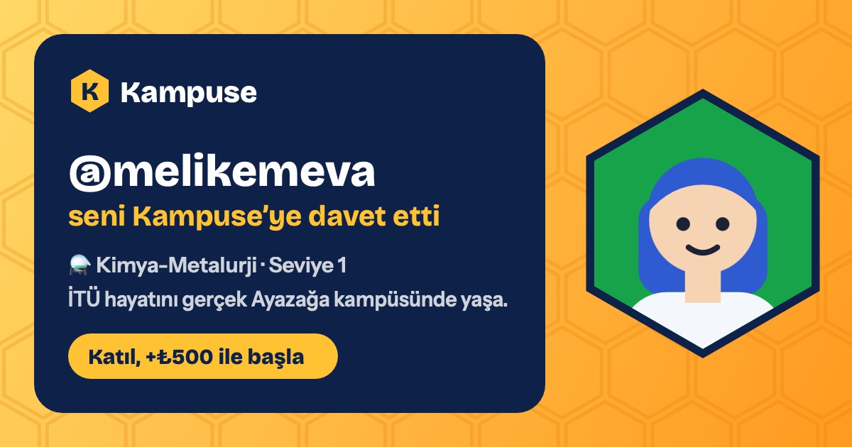 @melikemeva · Kampuse