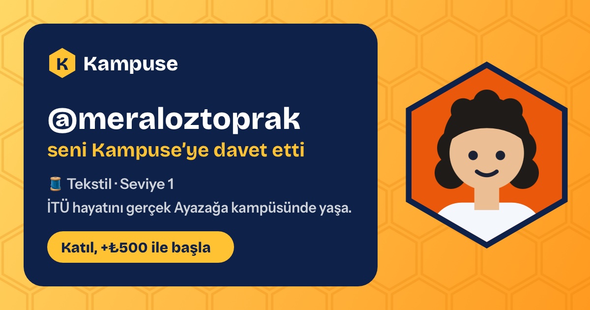 @meraloztoprak · Kampuse