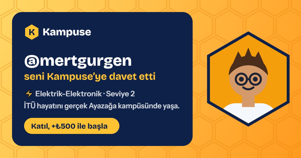 @mertgurgen · Kampuse
