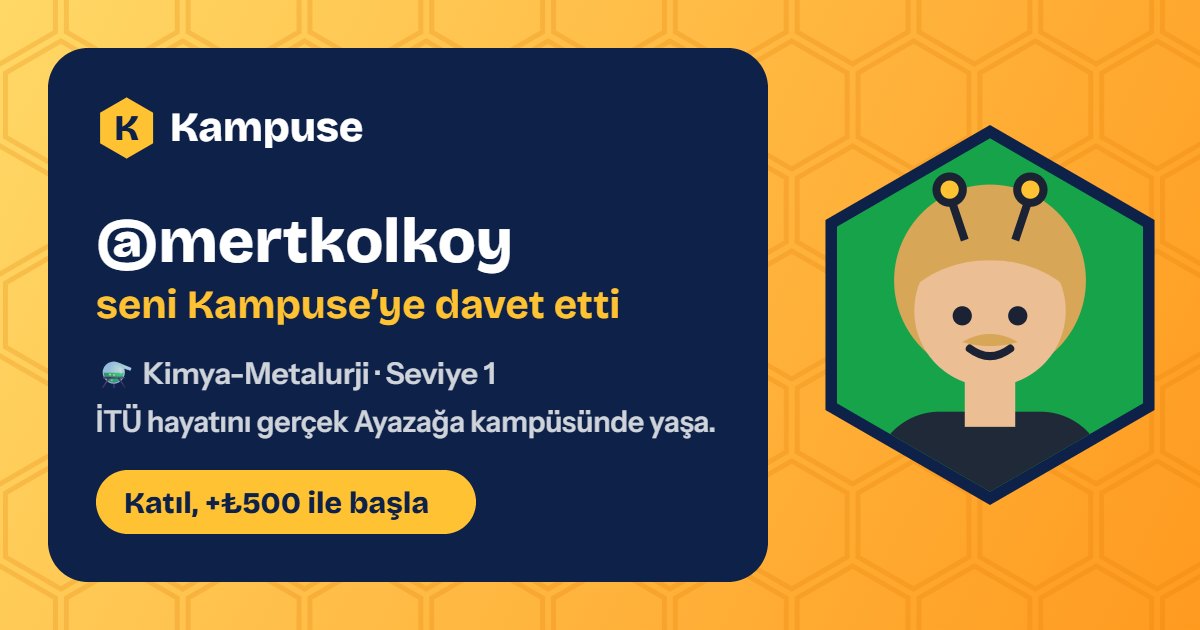 @mertkolkoy · Kampuse
