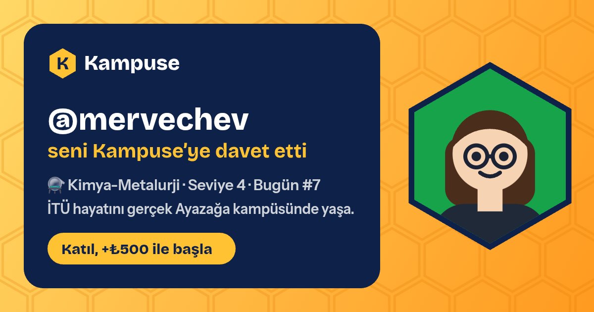 @mervechev · Kampuse
