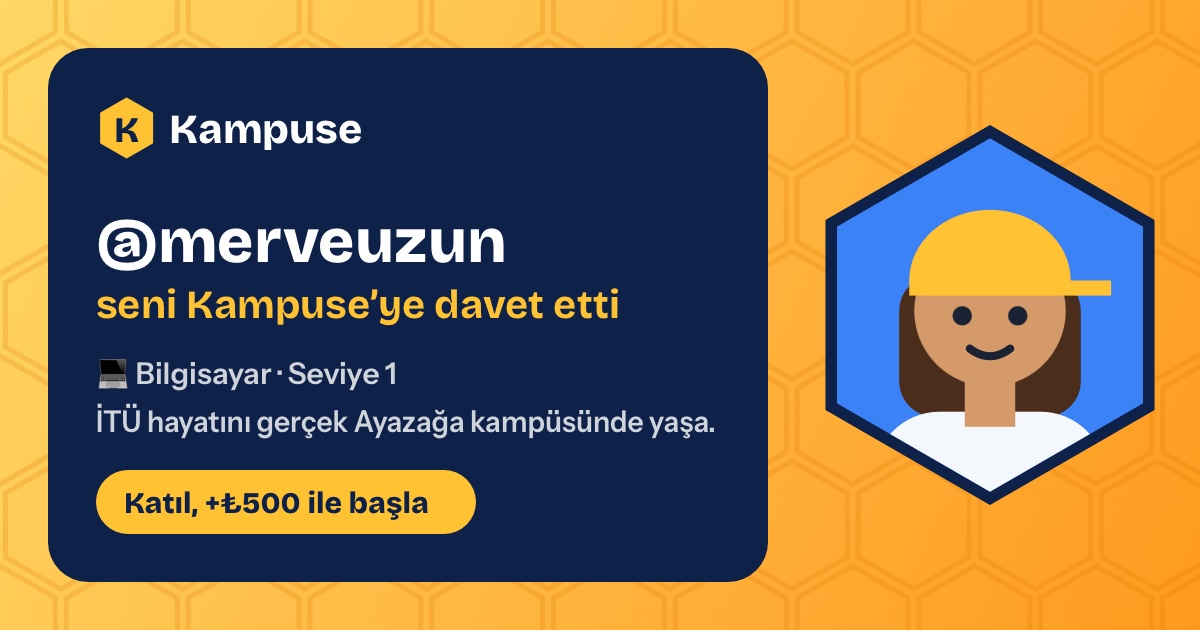 @merveuzun · Kampuse