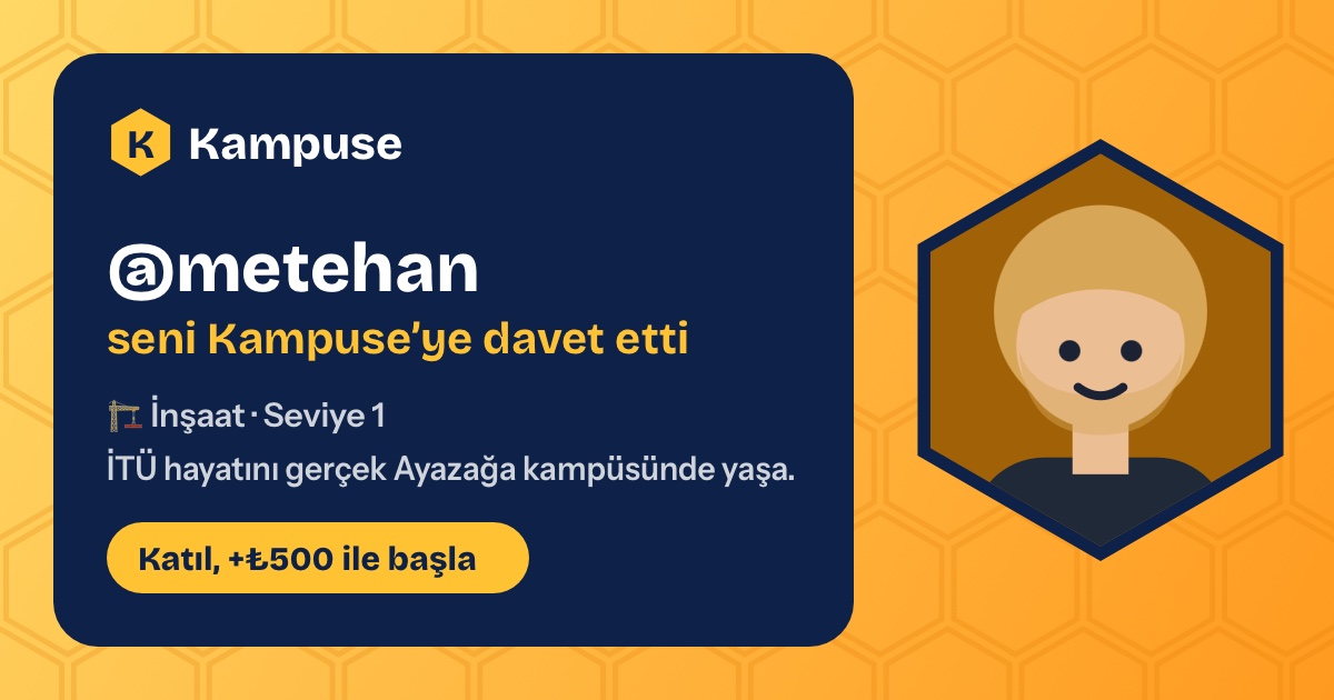 @metehan · Kampuse