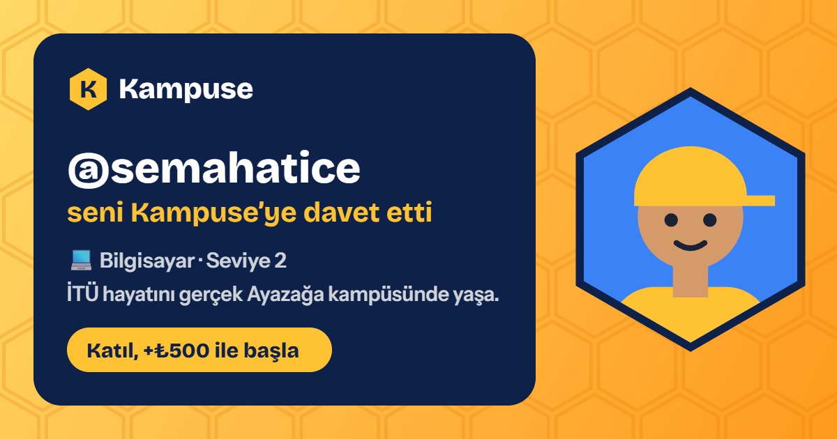 @semahatice · Kampuse