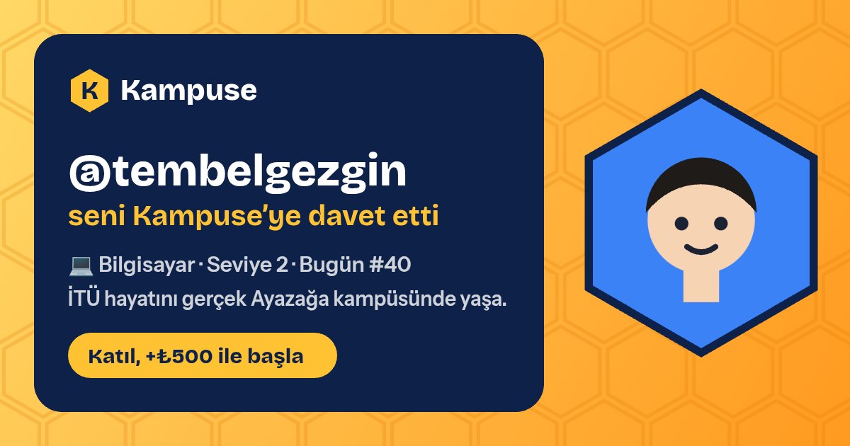@tembelgezgin · Kampuse