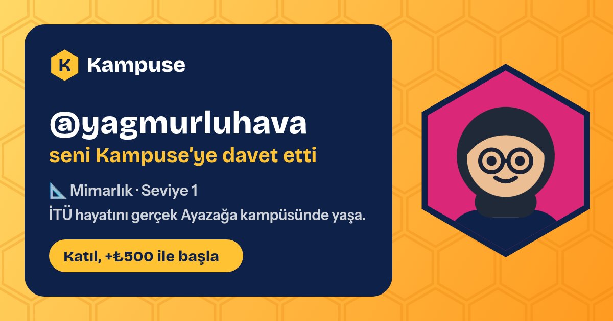 @yagmurluhava · Kampuse