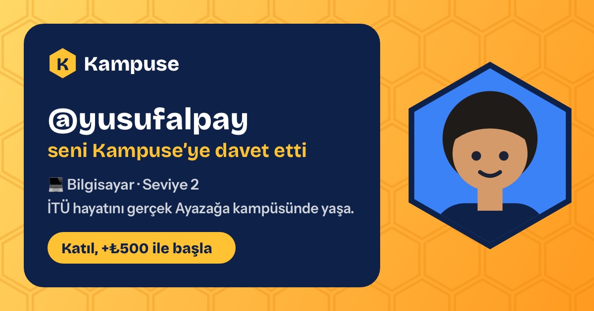 @yusufalpay · Kampuse