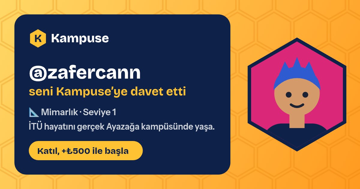 @zafercann · Kampuse