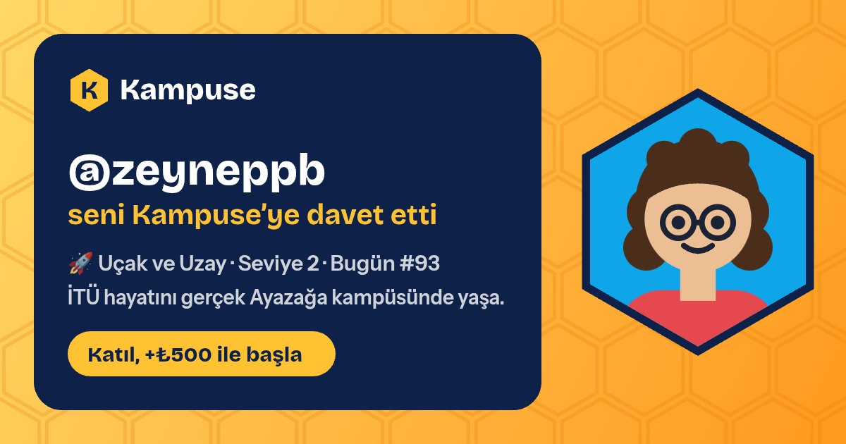 @zeyneppb · Kampuse